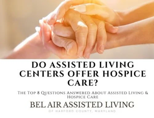 Assisted Living Facilities & Hospice Care